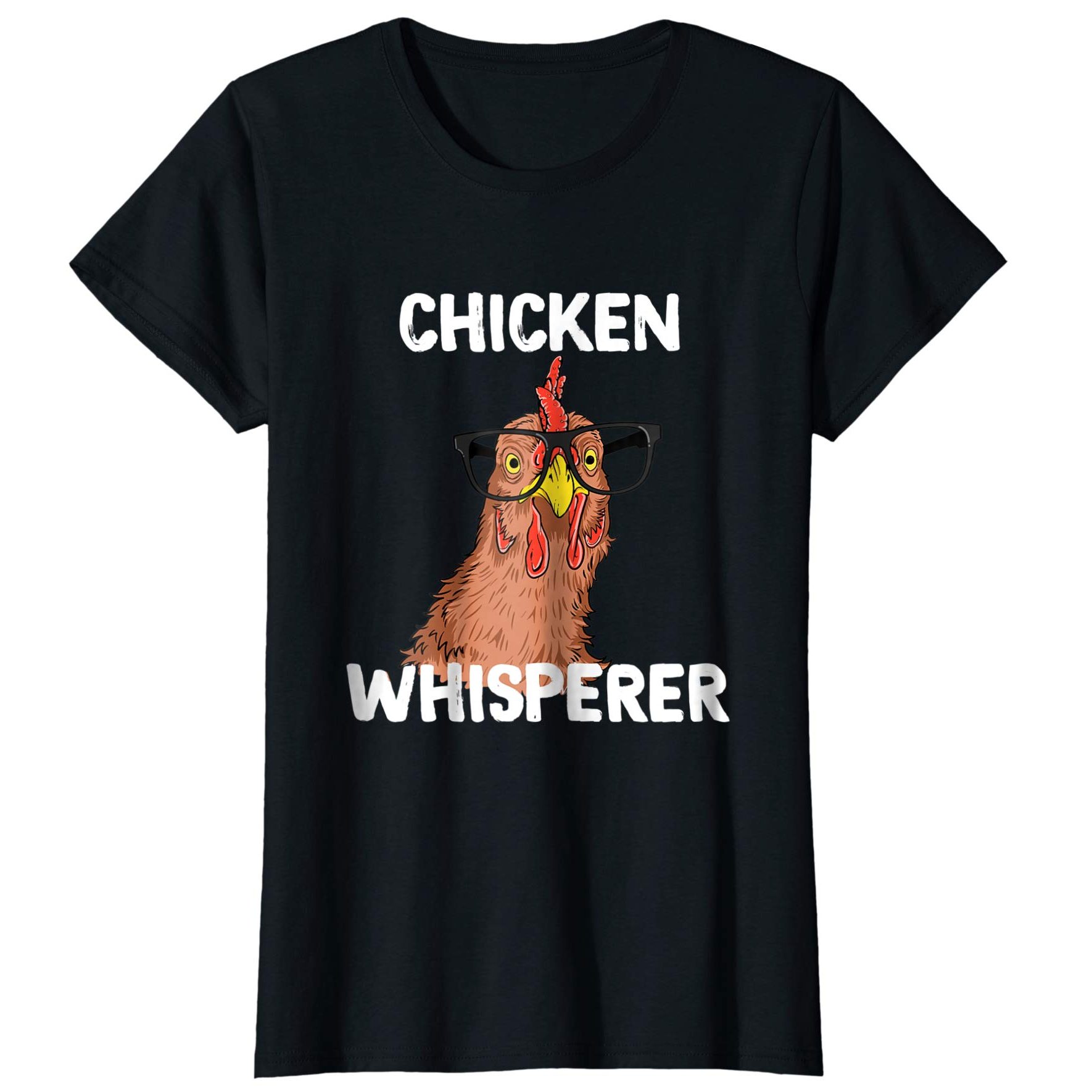 Chicken Whisperer T shirt Funny Chicken Lover Farm Life Tee - CM Things