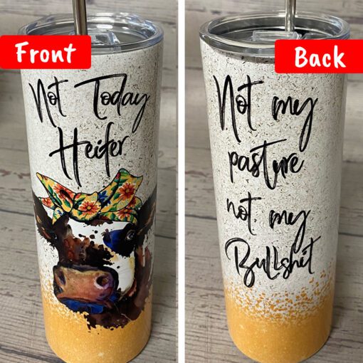 Not today heifer farmer cow tumbler yellow