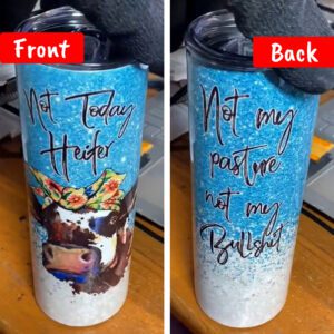 Not today heifer farmer cow tumbler blue