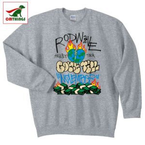 Rod Wave Gone Till November Sweatshirt | CM Things