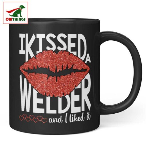 I Kissed A Welder And I Liked It Mug | CM Things