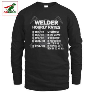 Welder Hourly Rates Long Sleeve | CM Things