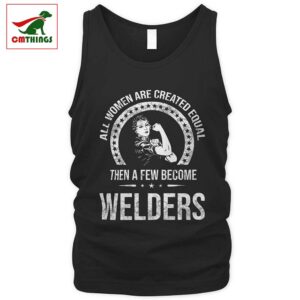 Women Become Welders Tank Top | CM Things