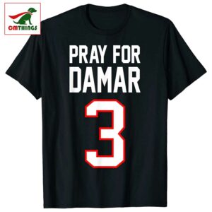 Pray For Damar 3 T Shirt | CM Things