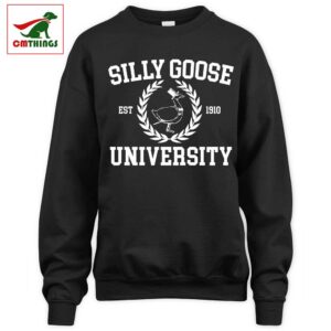 Silly Goose University Sweatshirt | CM Things