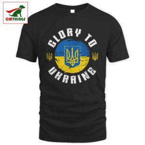 Glory To Ukraine Shirt | CM Things
